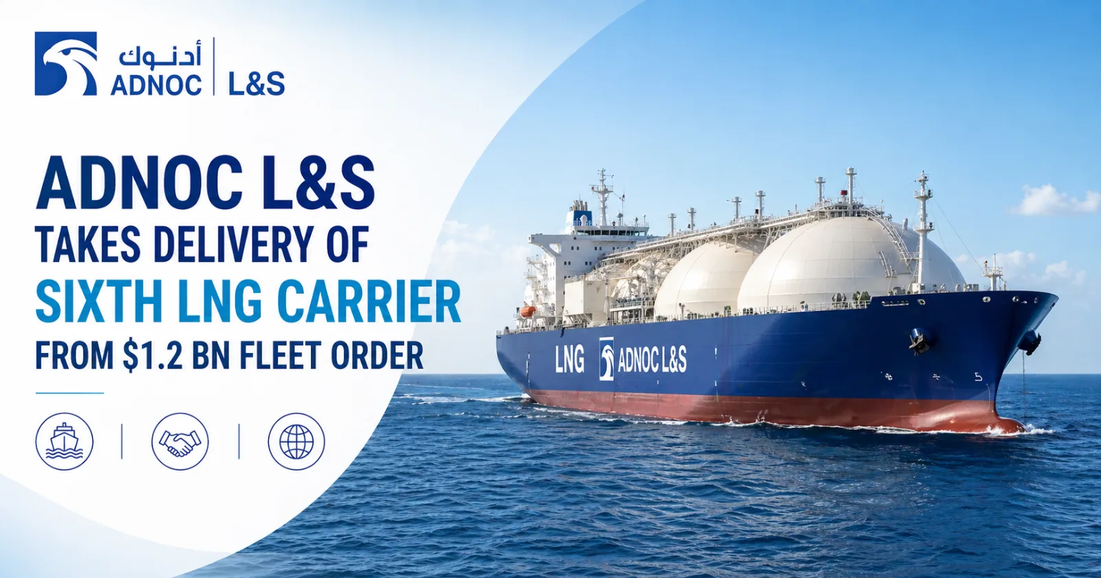 ADNOC L&S Takes Delivery of Sixth LNG Carrier From $1.2 BN Fleet Order