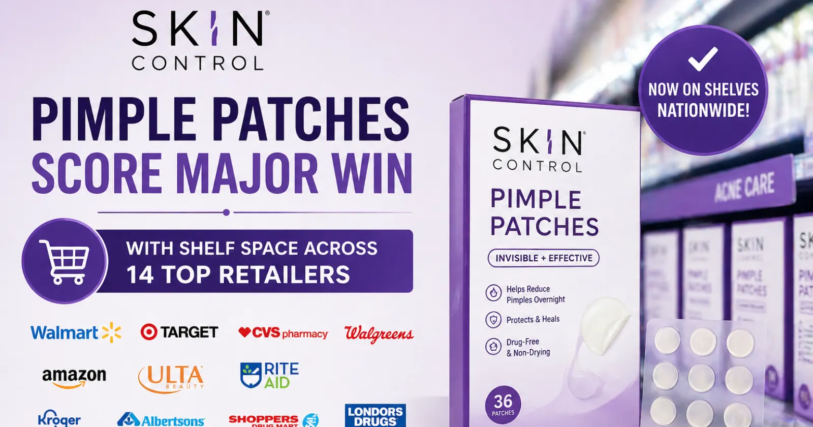 Skin Control's Pimple Patches Score Major Win With Shelf Space Across 14 Top Retailers Updated